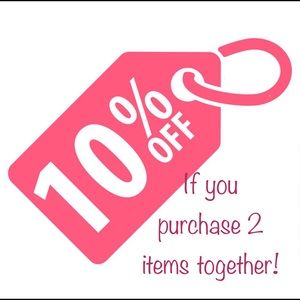 Bundle 2 items and save 10%!